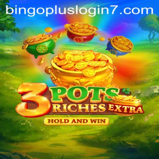 Exploring 3potsExtra: A New Gaming Sensation with Bingoplus Login