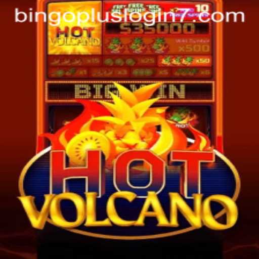 Exploring the Thrills of HotVolcano and Easy Bingoplus Login