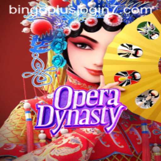 Discover the Exquisite World of OperaDynasty: Where Tradition Meets Modern Gaming